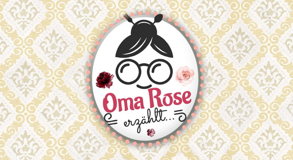 Oma Rose erzählt